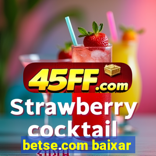 betse.com baixar